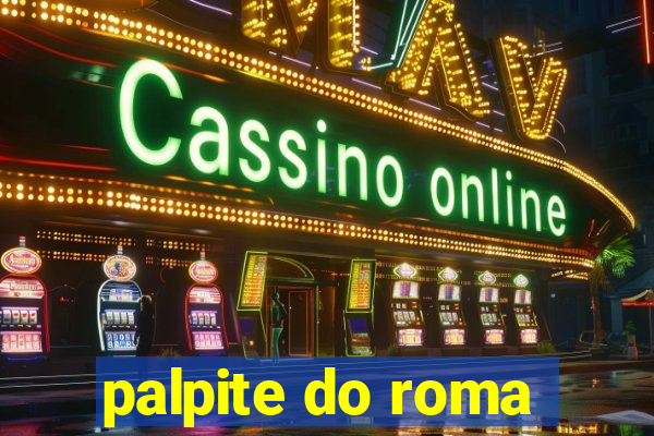 palpite do roma